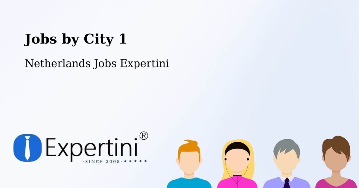 City Jobs in Netherlands - Expertini